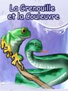The Frog & The Grass Snake (La Grenouille et la Couleuvre)